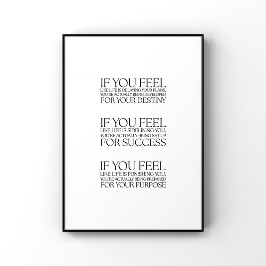 If you feel,Inspirational wall art,Motivational quote print,Positive quote,Wall art,Encouragement gift,Destiny,Success,Purpose