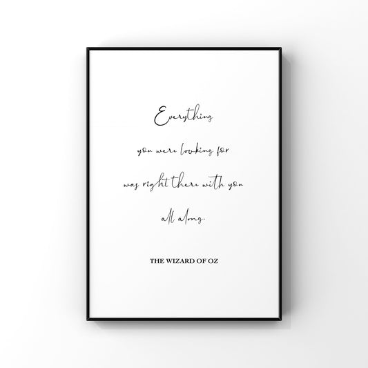 Everything you were looking for, The Wizard of Oz quote, Wizard of Oz Wall art, Wizard of Oz quote art, Gratitude Quotes, Gratitude Wall Art