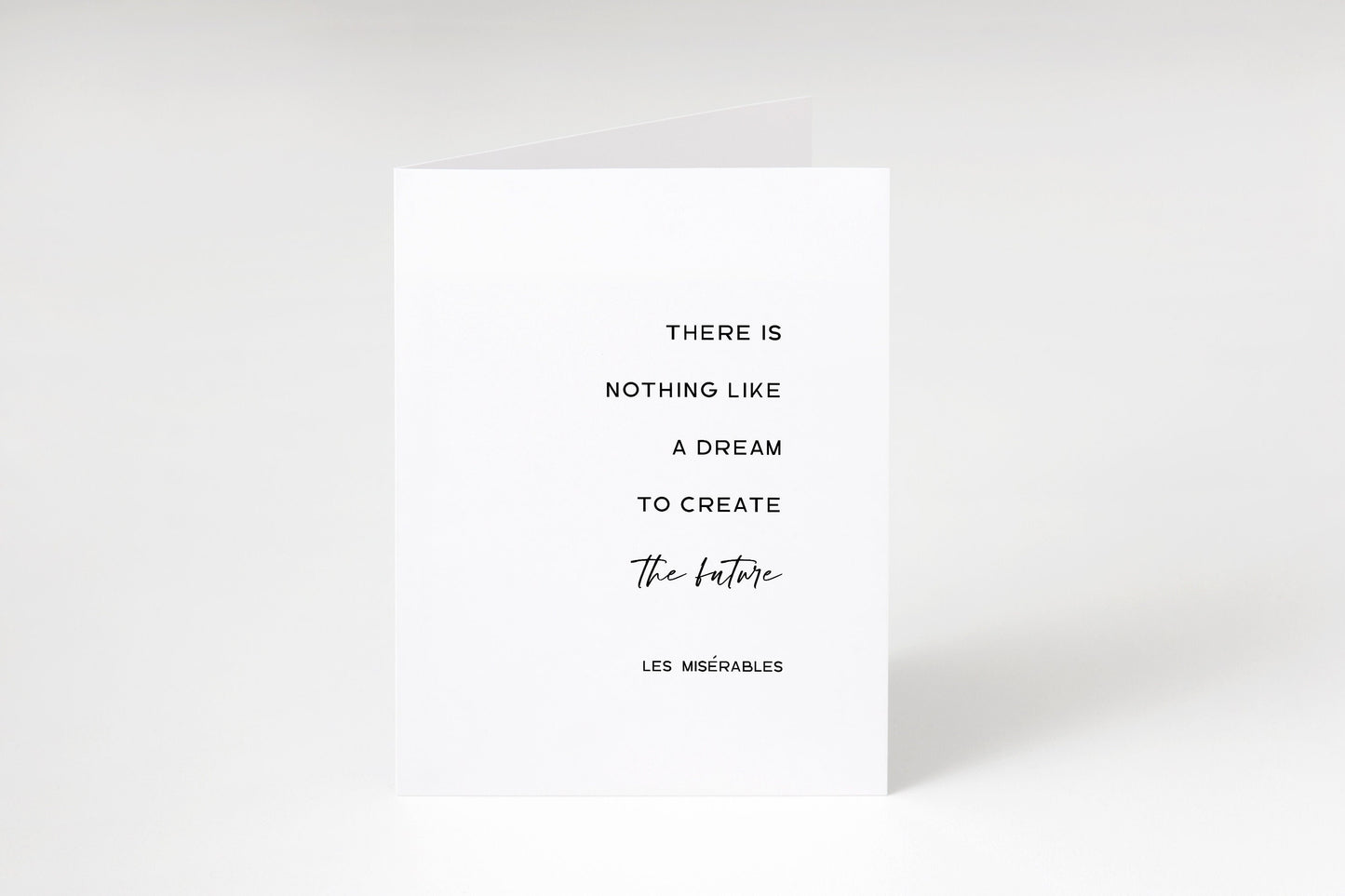 There is nothing like a dream to create the future,Les Miserables greeting card,Les Mis card,Victor Hugo quote,Inspirational quote card