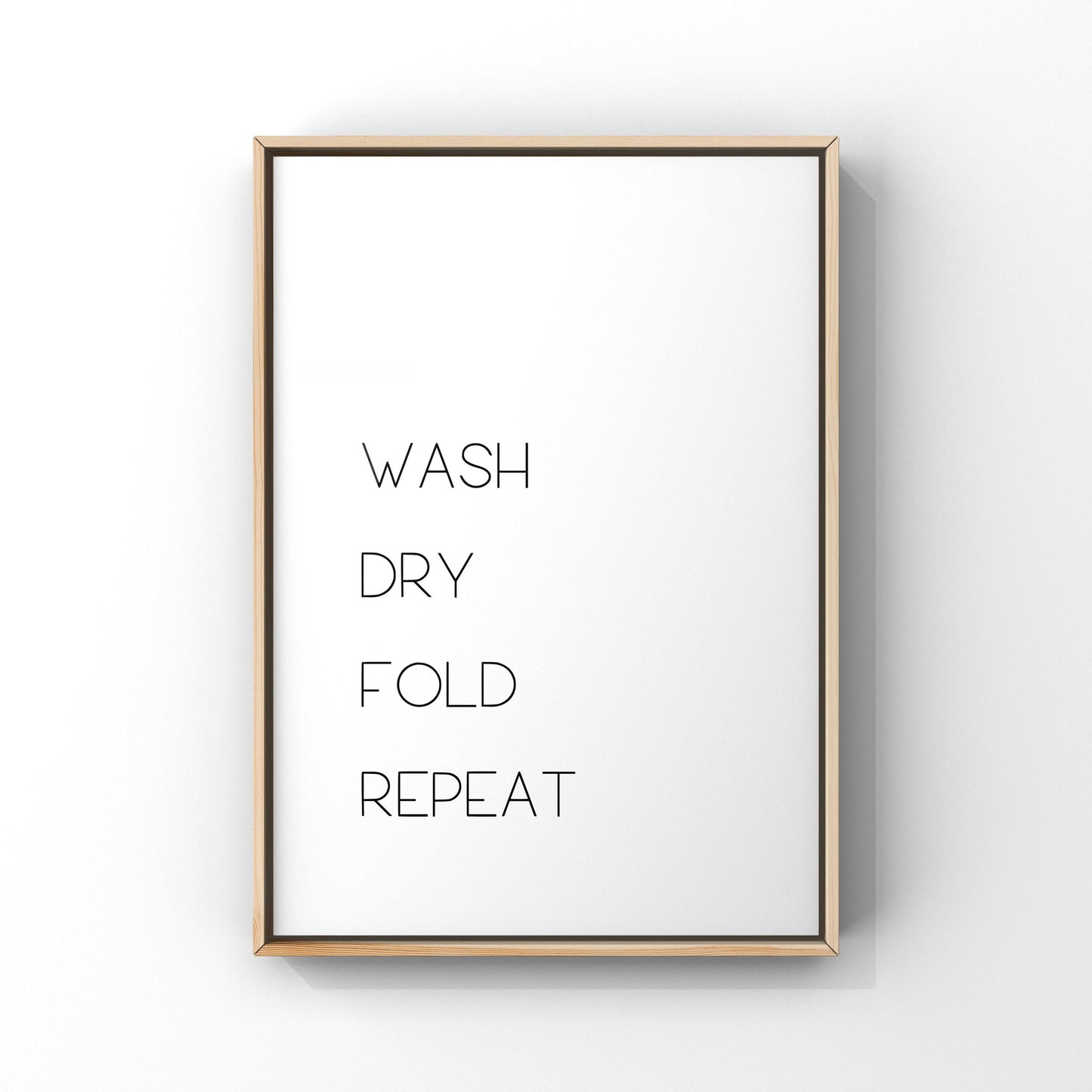 Wash dry fold repeat, Laundry Print, Laundry Co Print, Laundry Wall Art, Laundry Room Wall Art, Laundry Room Art, Laundry Room Sign, Laundry Sign, Minimalist