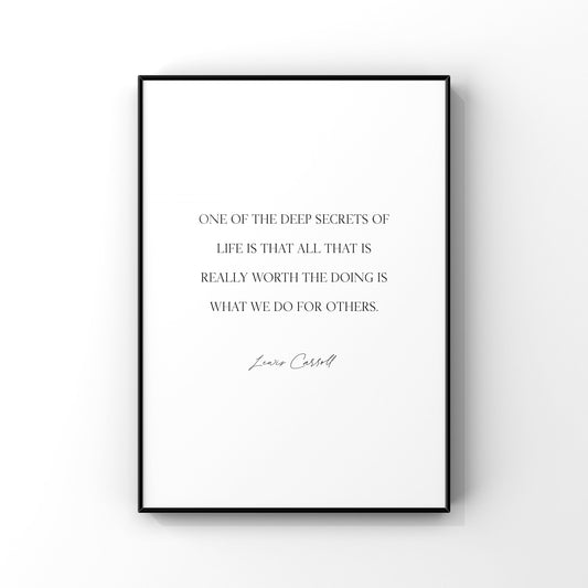 One of the deep secrets of life,Alice in Wonderland Print,Wall Decor,Service quote,Lewis Carroll,Inspirational quote,Purpose quote,Modern