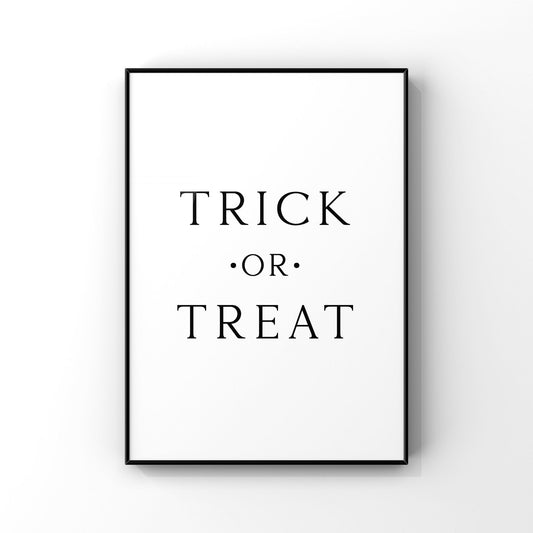 Trick or Treat, Halloween Print, Trick or Treat Wall Art,Trick or Treat Wall Decor,Trick or Treat Sign,Halloween Decor,Halloween Typography,