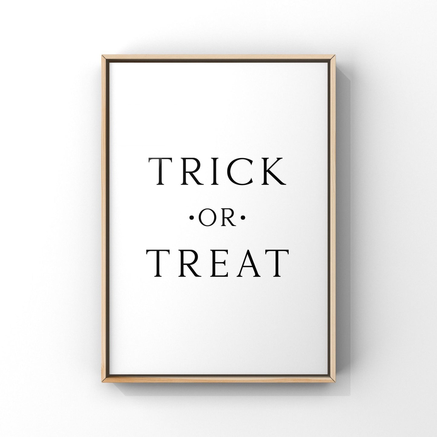 Trick or Treat, Halloween Print, Trick or Treat Wall Art,Trick or Treat Wall Decor,Trick or Treat Sign,Halloween Decor,Halloween Typography,