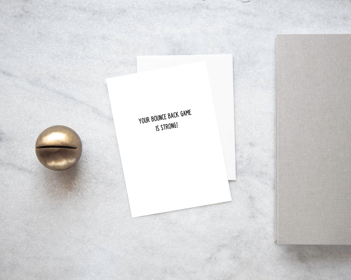 Your bounce back game is strong,Get well soon card,Encouraging card,Breakup card,Card for friend,Card for athlete,Just because card,Inspire
