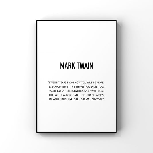 Twenty years from now,Mark Twain quote,Graduation gift,Inspirational print,Motivational saying,Quote wall art,Explore dream discover