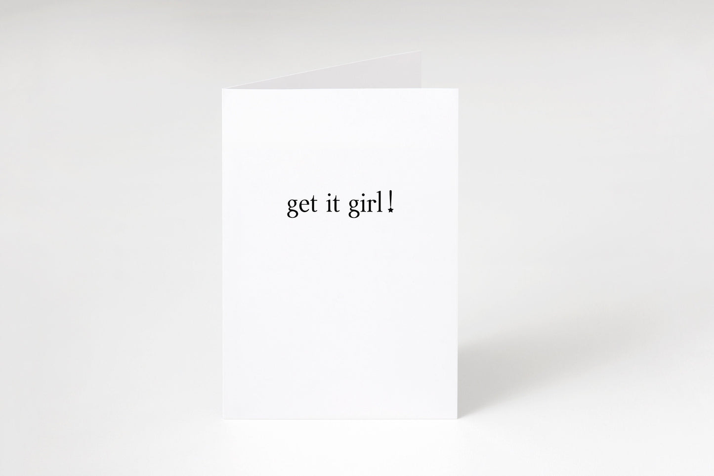 Get it girl greeting card,Best friend card,Congratulations card,Encouraging card,Card for friend,Girl power card,Female empowerment,Feminist