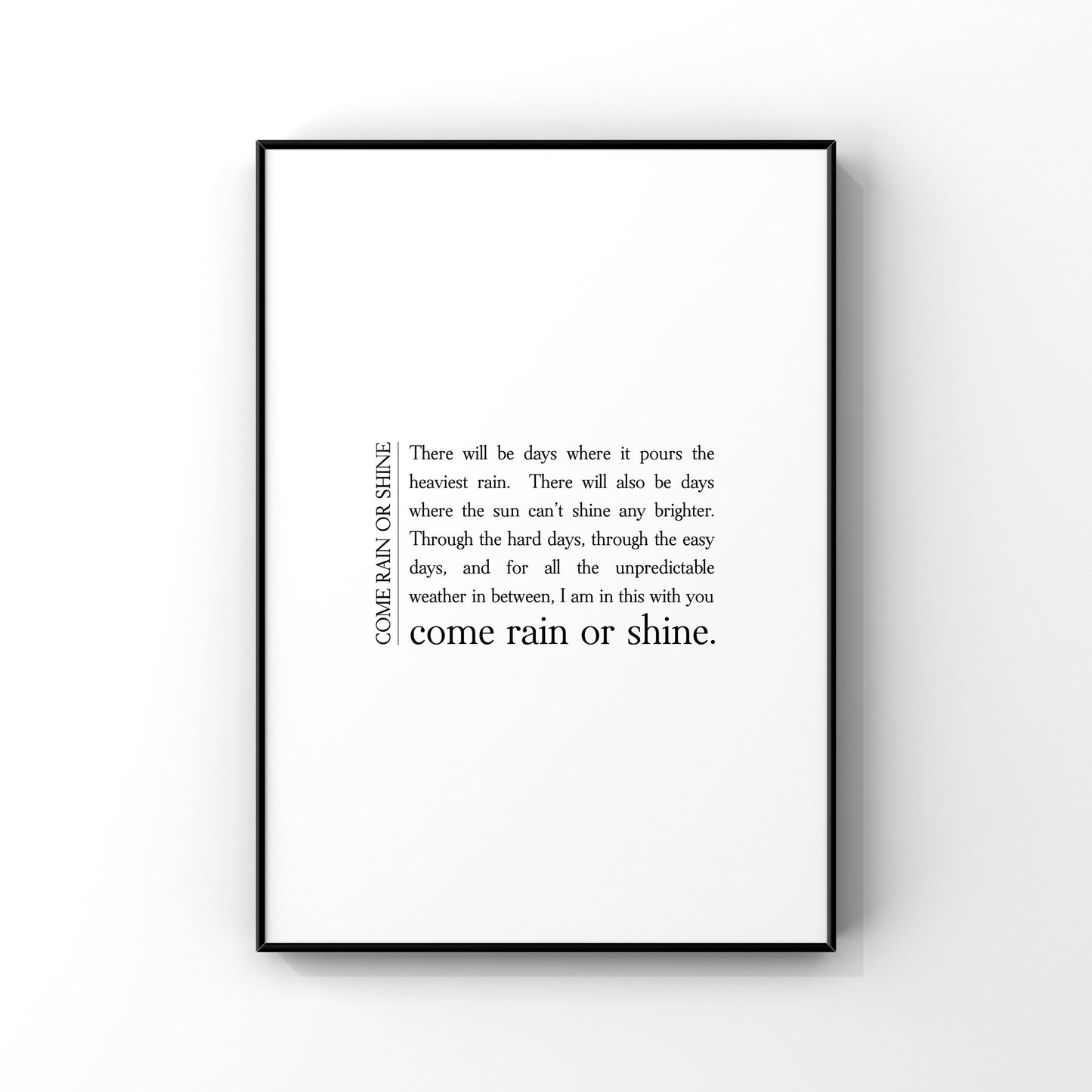 Come rain or shine,Come rain or shine definition,Definition print,Anniversary gift,Gift for spouse,Gift for friend,Best friend gift