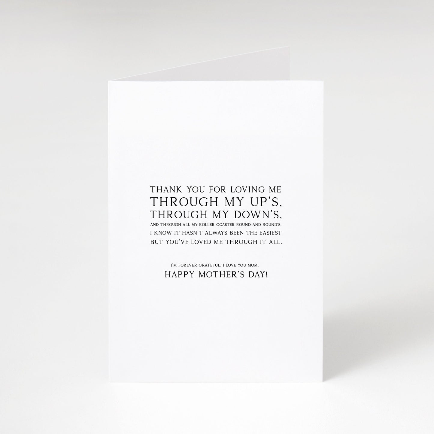Mom thank you for loving me through my ups and downs,Happy Mother’s Day card,To Mom,Mother’s Day card,Card for Mom,Card for Mother,From kid