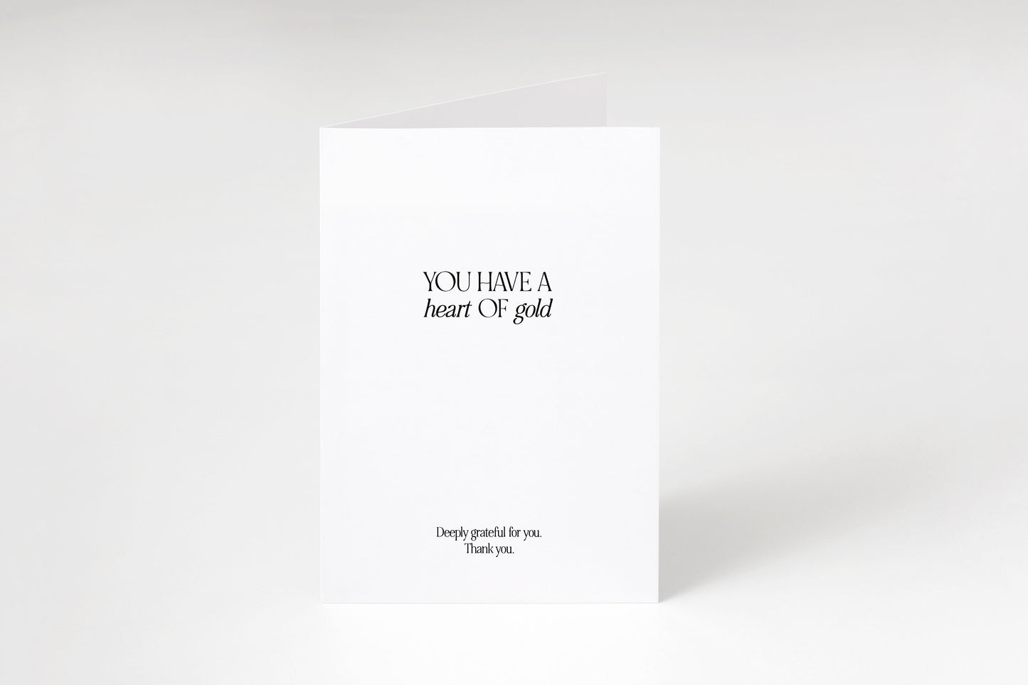 You have a heart of gold,Thank you card,Encouraging note,Support card,Thank you note,Appreciation card,Thanks card